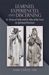 Book cover of Learned, Experienced, and Discerning by Mark O'Keefe