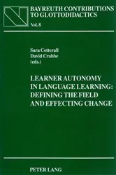 Book cover of Learner Autonomy in Language Learning: Defining the Field and Effecting Change by Udo O.H. Jung
