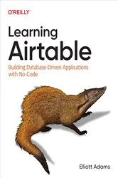 Book cover of Learning Airtable by Elliott Adams