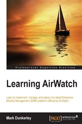Book cover of Learning AirWatch by Mark Dunkerley