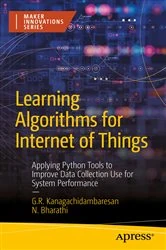 Book cover of Learning Algorithms for Internet of Things by G.R. Kanagachidambaresan