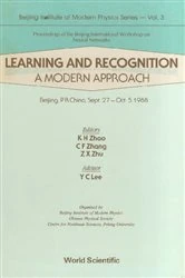 Book cover of Learning And Recognition: A Modern Approach - Proceedings Of The Beijing International Workshop On Neural Networks by C F Zhang