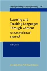 Book cover of Learning and Teaching Languages Through Content by Roy Lyster