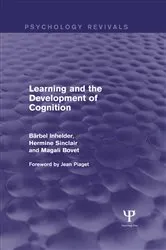 Book cover of Learning and the Development of Cognition (Psychology Revivals) by Barbel Inhelder