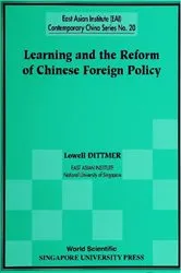 Book cover of Learning And The Reform Of Chinese Foreign Policy by Lowell Dittmer