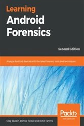 Book cover of Learning Android Forensics (2nd ed.) by Oleg Skulkin