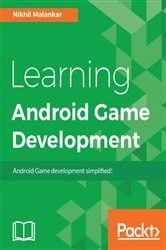 Book cover of Learning Android Game Development by Nikhil Malankar