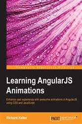 Book cover of Learning AngularJS Animations by Richard Keller