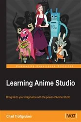 Book cover of Learning Anime Studio (3rd ed.) by Chad Troftgruben