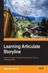 Book cover of Learning Articulate Storyline by Stephanie Harnett
