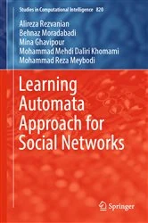 Book cover of Learning Automata Approach for Social Networks by Alireza Rezvanian
