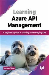 Book cover of Learning Azure API Management by Naman Sinha