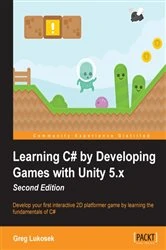 Book cover of Learning C# by Developing Games with Unity 5.x (2nd ed.) by Greg Lukosek