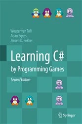 Book cover of Learning C# by Programming Games (2nd ed.) by Wouter van Toll