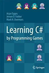 Book cover of Learning C# by Programming Games by Arjan Egges