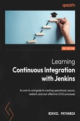 Book cover of Learning Continuous Integration with Jenkins (3rd ed.) by Nikhil Pathania