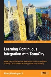 Book cover of Learning Continuous Integration with TeamCity by Manoj Mahalingam S