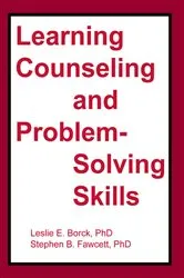Book cover of Learning Counseling and Problem-Solving Skills by Stephen B Fawcett