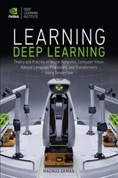 Book cover of Learning Deep Learning by Magnus Ekman