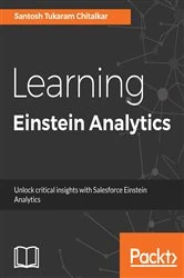 Book cover of Learning Einstein Analytics by Santosh Tukaram Chitalkar