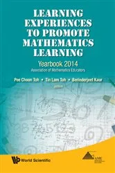 Book cover of Learning Experiences To Promote Mathematics Learning: Yearbook 2014, Association Of Mathematics Educators by Pee Choon Toh