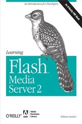 Book cover of Learning Flash Media Server 2 by William Sanders