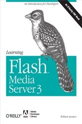 Book cover of Learning Flash Media Server 3 by William Sanders