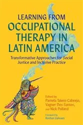 Book cover of Learning from Occupational Therapy in Latin America by Pamela Talero Cabrejo