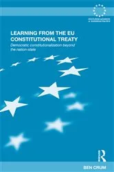 Book cover of Learning from the EU Constitutional Treaty by Ben Crum