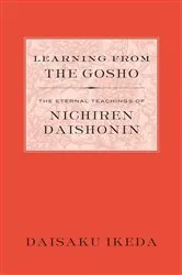 Book cover of Learning From the Gosho (2nd ed.) by Daisaku Ikeda