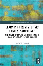 Book cover of Learning from Victims’ Family Narratives by Morag C. Kennedy