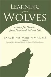 Book cover of Learning from Wolves by Sara Hines Martin