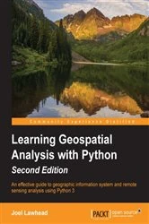 Book cover of Learning Geospatial Analysis with Python (2nd ed.) by Joel Lawhead