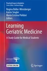 Book cover of Learning Geriatric Medicine by Regina Roller-Wirnsberger