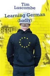 Book cover of Learning German (badly) by Unknown