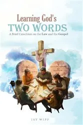 Book cover of Learning God's Two Words by JAY WIPF