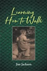 Book cover of Learning How to Walk by Unknown