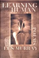 Book cover of Learning Human by Les Murray