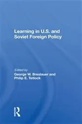 Book cover of Learning In U.s. And Soviet Foreign Policy by George Breslauer