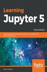Book cover of Learning Jupyter 5 (2nd ed.) by Dan Toomey