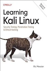 Book cover of Learning Kali Linux (2nd ed.) by Ric Messier