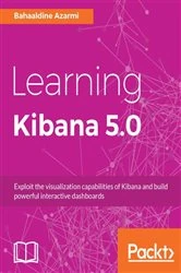 Book cover of Learning Kibana 5.0 by Bahaaldine Azarmi