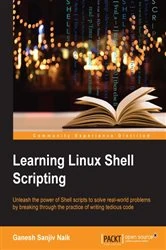 Book cover of Learning Linux Shell Scripting by Ganesh Sanjiv Naik