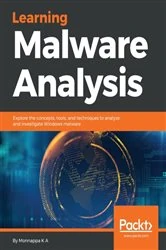 Book cover of Learning Malware Analysis by Monnappa K A