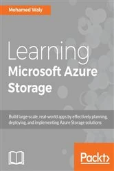 Book cover of Learning Microsoft Azure Storage by Mohamed Waly