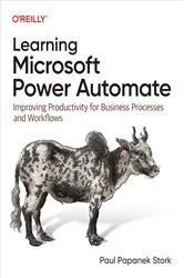 Book cover of Learning Microsoft Power Automate by Paul Papanek Stork
