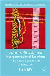 Book cover of Learning, Migration and Intergenerational Relations by Pia Jolliffe