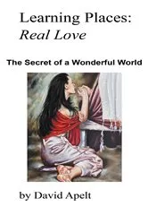 Book cover of Learning Places: Real Love (2nd ed.) by David Apelt