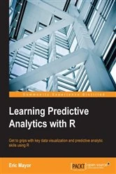 Book cover of Learning Predictive Analytics with R by Eric Mayor