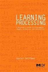 Book cover of Learning Processing by Daniel Shiffman